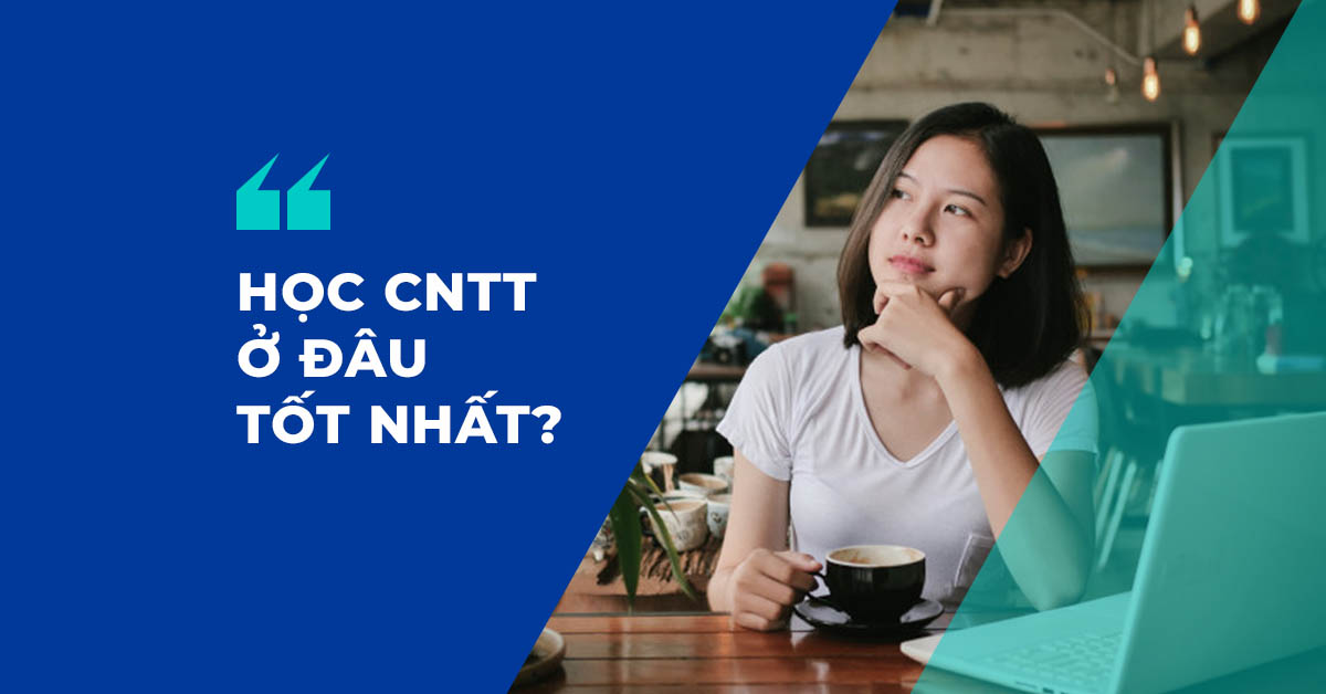 Đam mê Công nghệ thông tin học trường nào tốt nhất tại Hà Nội?