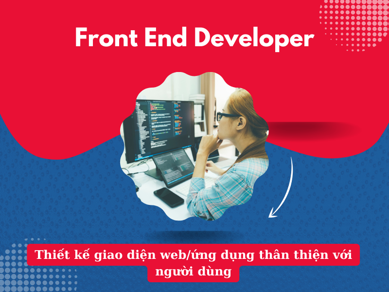 Bản mô tả công việc của Front End Developer