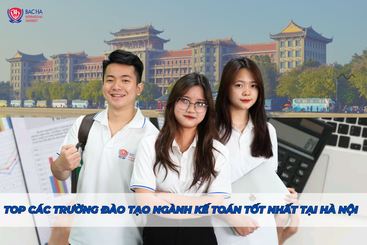TOP các trường đào tạo ngành kế toán năm 2024 tốt nhất tại Hà Nội