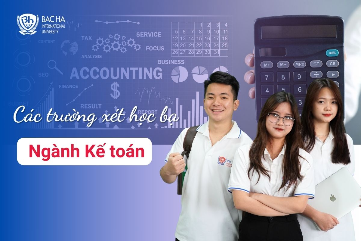 Các trường xét tuyển học bạ ngành kế toán