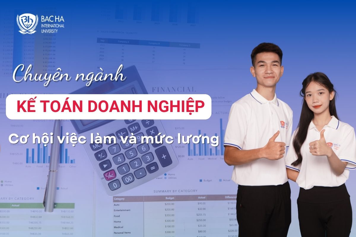 Chuyên ngành Kế toán doanh nghiệp là gì? Học có khó không? Cơ hội việc làm và mức lương khi ra trường