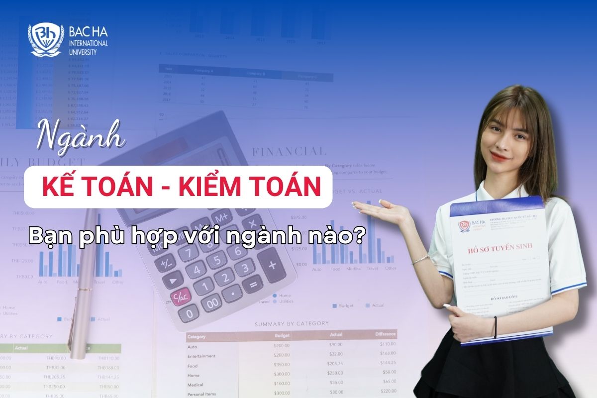 Ngành Kế toán Kiểm toán là gì? Ai nên học Kế toán – Kiểm toán?