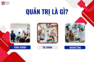 Ngành Quản trị là gì? 